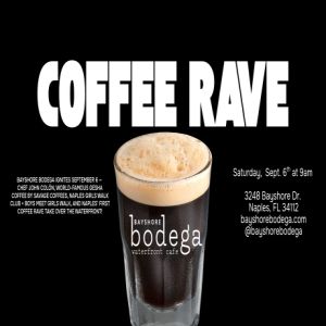 Naples' First Coffee Rave - Girls Walk Club Joins Chef John Colon Brewing World-Famous Gesha Coffee